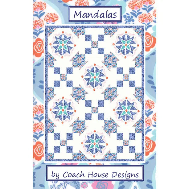 Mandalas Quilt Pattern by Coach House Designs