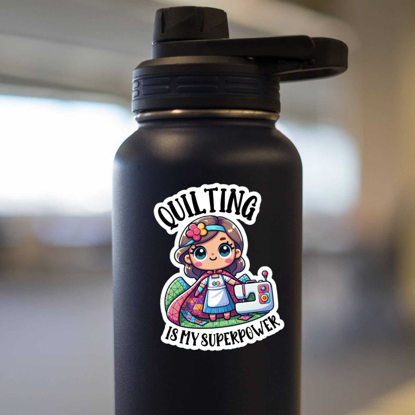 Quilting Is My Superpower Sticker