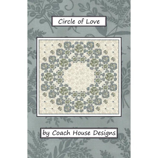 Circle of Love Quilt Pattern by Coach House Designs