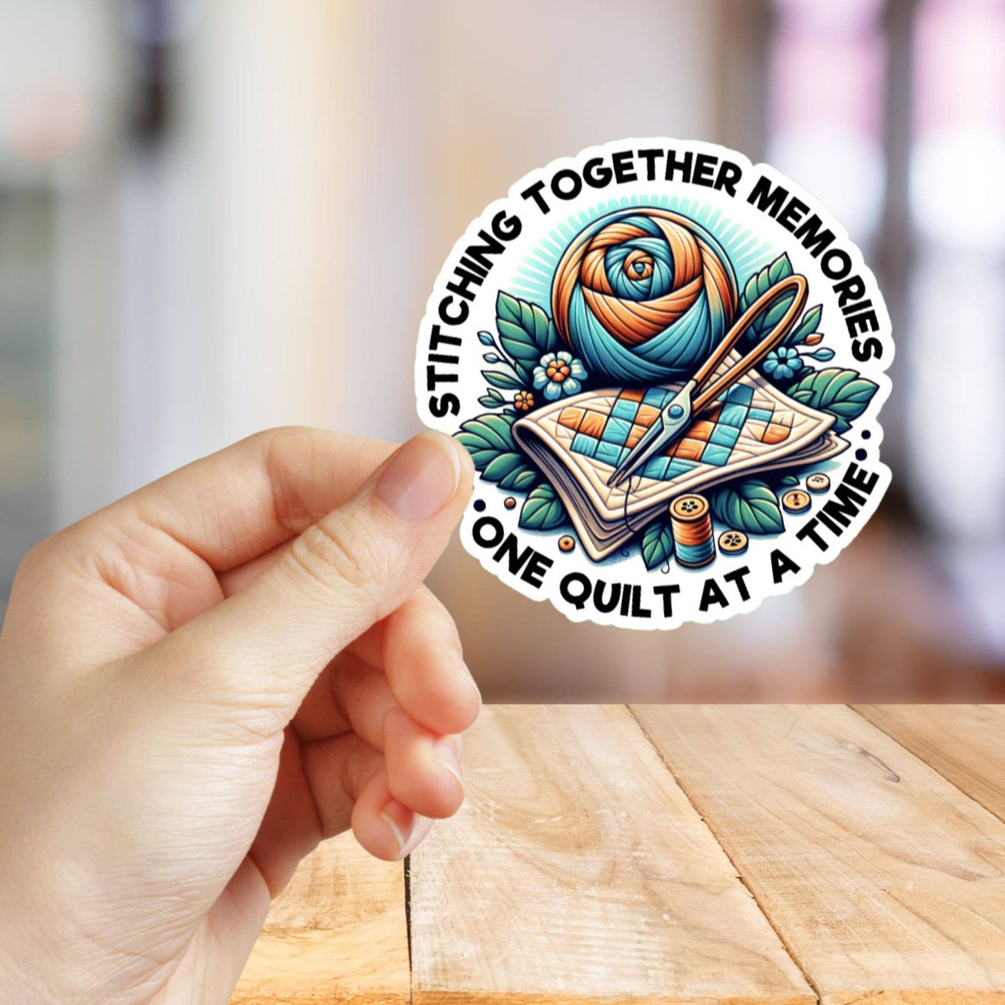 Stitching Together Memories One Quilt At A Time Sticker