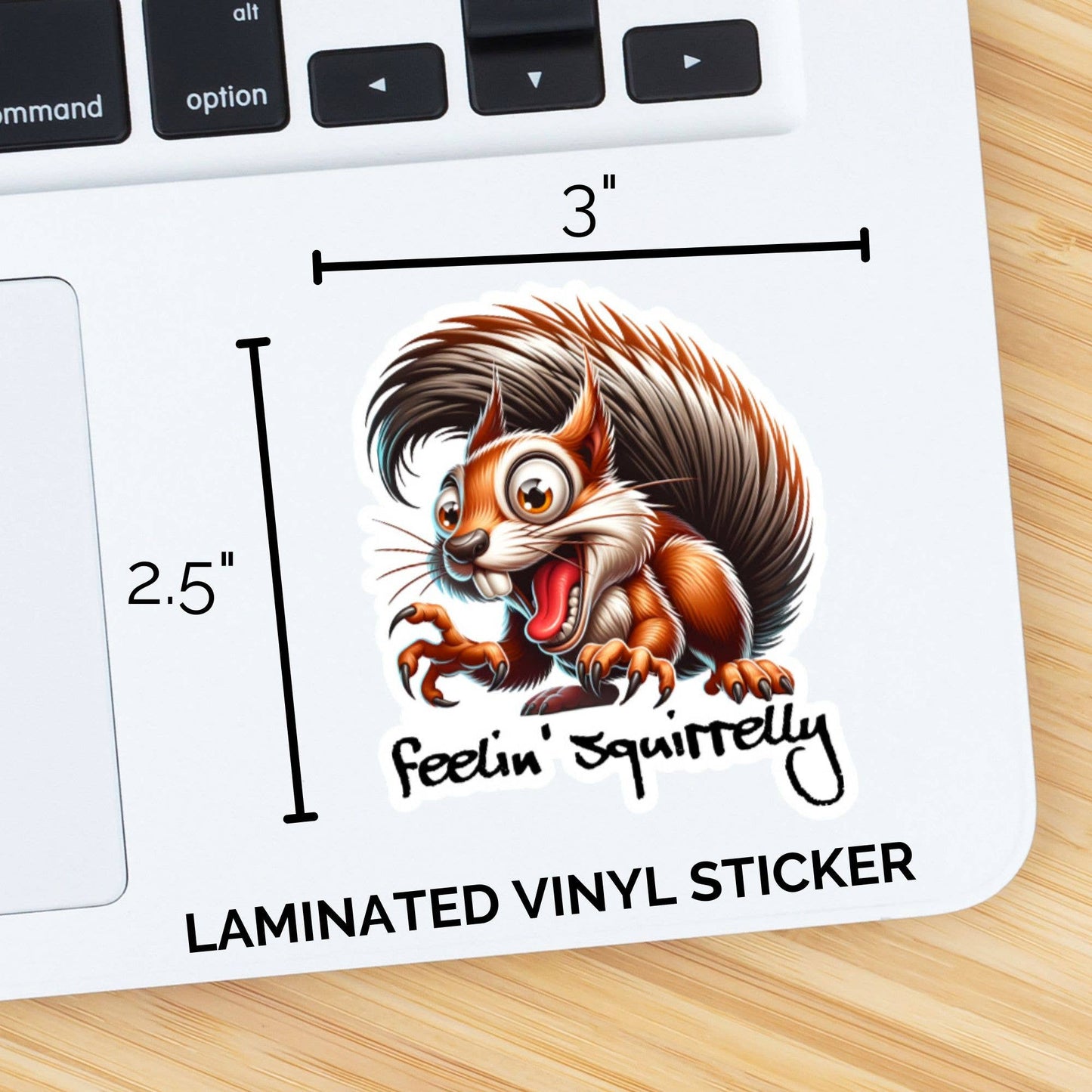 Feelin' Squirrelly Crazy Squirrel Sticker