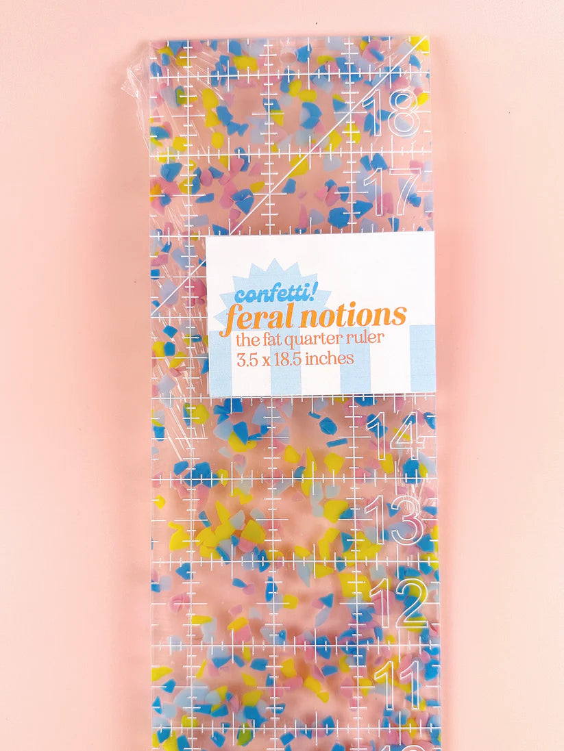 Feral Notions - Confetti Fat Quarter Ruler - 3.5 x 18.5 inches