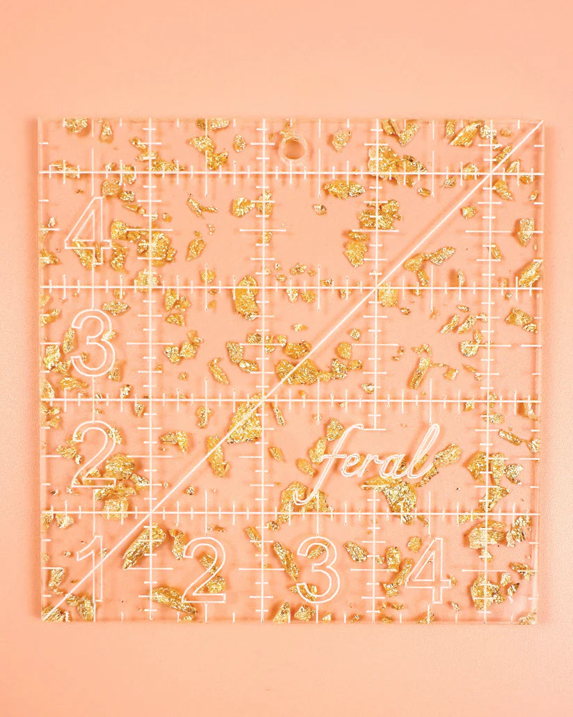 Feral Notions -Gold 4.5" square ruler