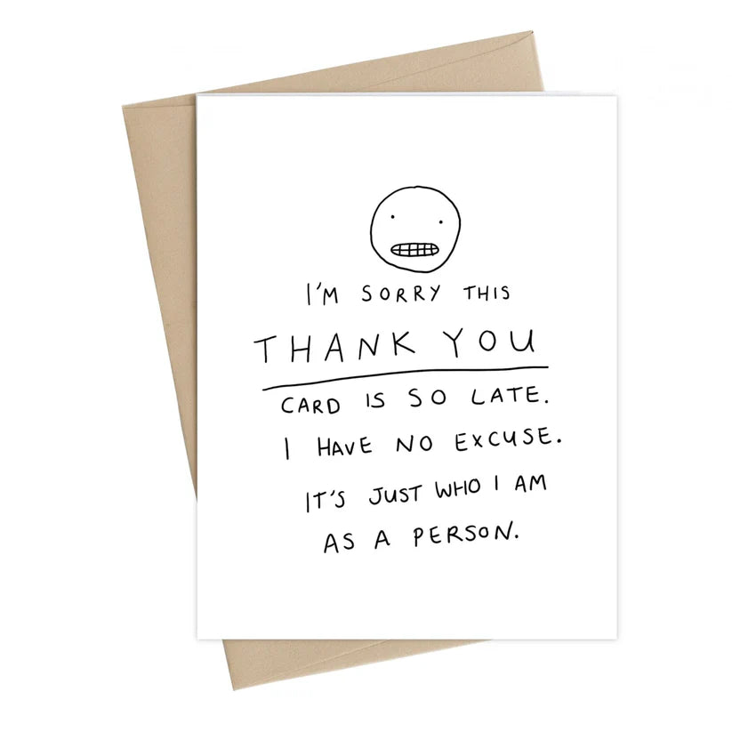 Late Thank You Card